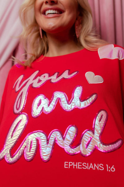 You Are Loved Red Sweatshirt